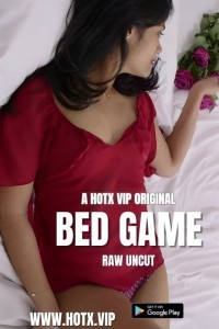 Bed Game (2023) HotX Original