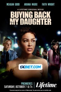Buying Back My Daughter (2023) Hindi Dubbed