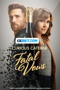 Curious Caterer Fatal Vows (2023) Hindi Dubbed