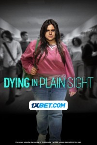 Dying in Plain Sight (2024) Hindi Dubbed