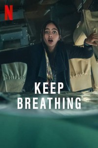 Keep Breathing (2022) Web Series