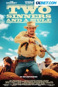 Two Sinners And A Mule (2023) Hindi Dubbed